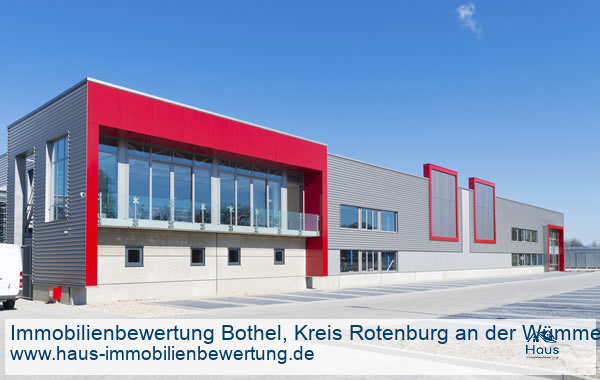 Professionelle Immobilienbewertung Gewerbeimmobilien Bothel, Kreis Rotenburg an der Wümme